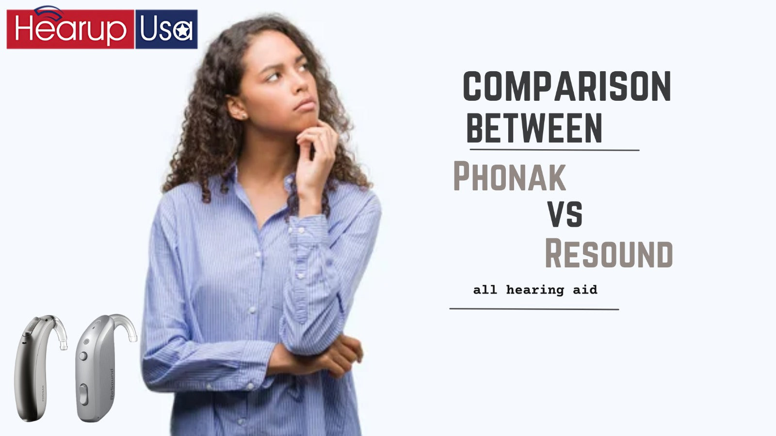 ReSound vs Phonak Hearing Aids