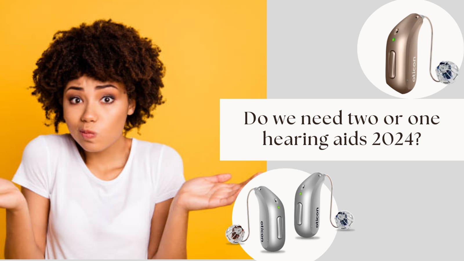 Do you need one or two hearing aids?